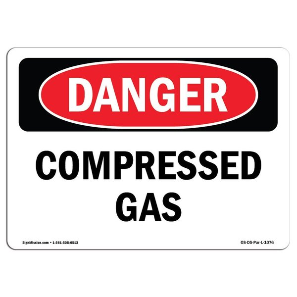 Signmission OSHA Danger Sign, 7" Height, 10" Width, Rigid Plastic, Compressed Gas, Landscape, L-1076 OS-DS-P-710-L-1076